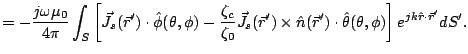 $\displaystyle = -\frac{j\omega \mu_0}{4 \pi} \int_S \left[ \vec J_s(\vec r') \c...
...vec r') \cdot \hat \theta(\theta,\phi) \right] e^{jk\hat r \cdot \vec r'} dS' .$