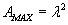Amax=lambda^2